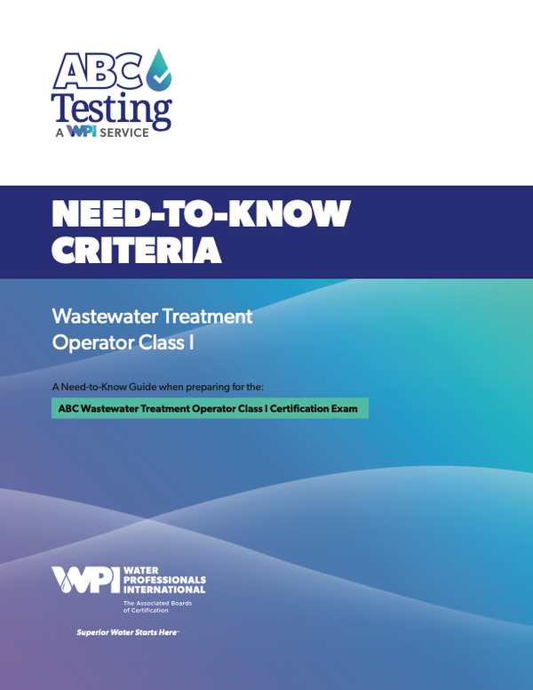 ABC Need-To-Know Criteria Wastewater Treatment Operator Class I – OWWCO ...